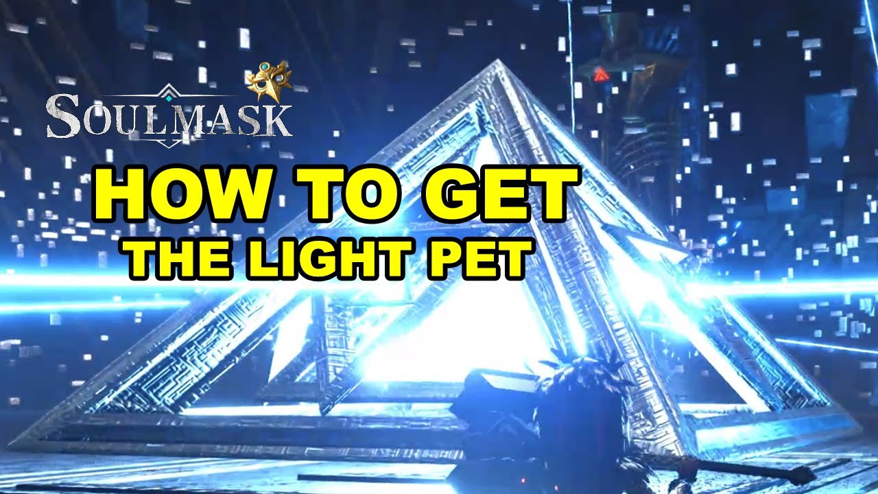 Soulmask The Light Pet