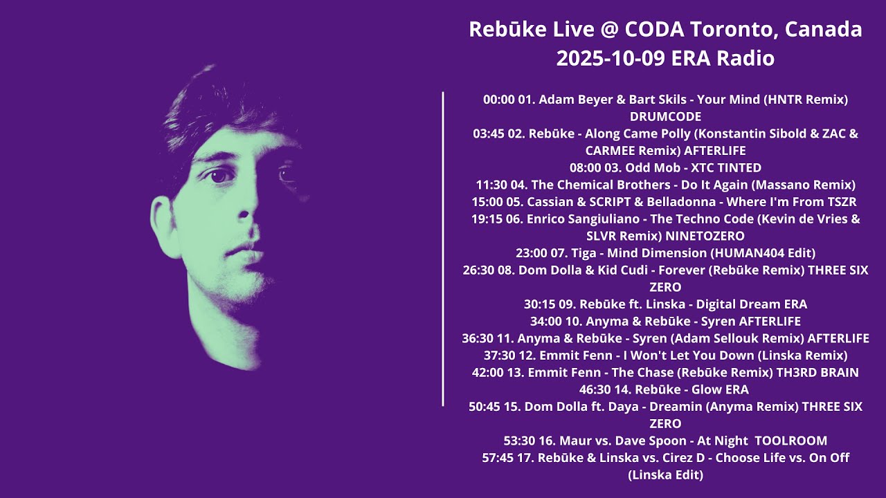 Rebūke Live @ CODA Toronto, Canada 2025-10-09 ERA Radio with tracklist