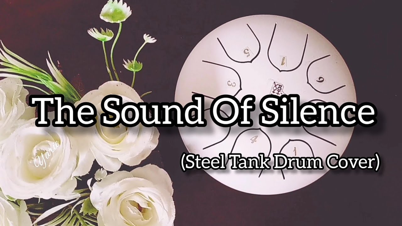 The Sound of Silence - Steel tank/tongue drum cover with Tabs| 8 notes |