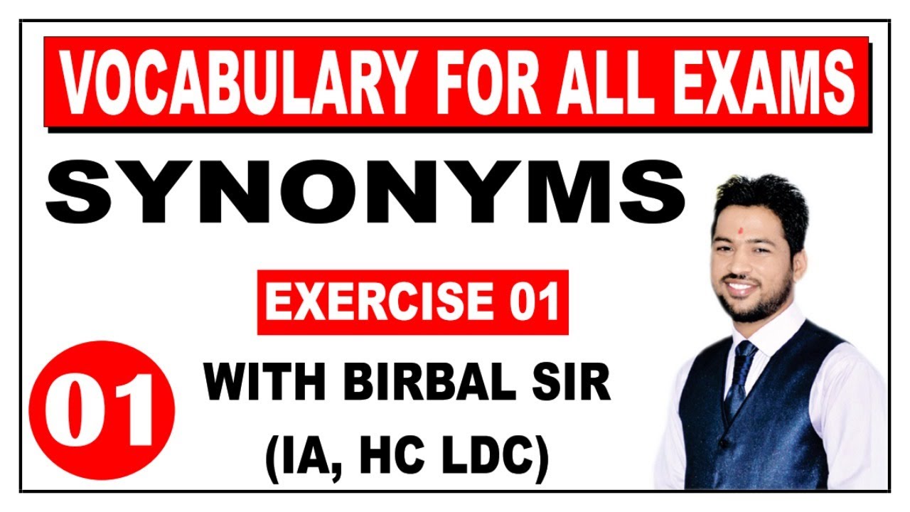 SYNONYMS EXERCISE 01 | Class - 01 | English With Birbal Sir
