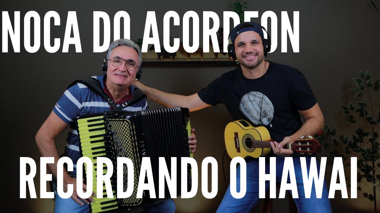 NOCA DO ACORDEON - RECORDANDO O HAWAI - 1975 - Manoel Diógenes e Manoel Júnior