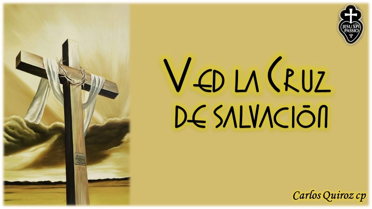 Ved la Cruz de salvación