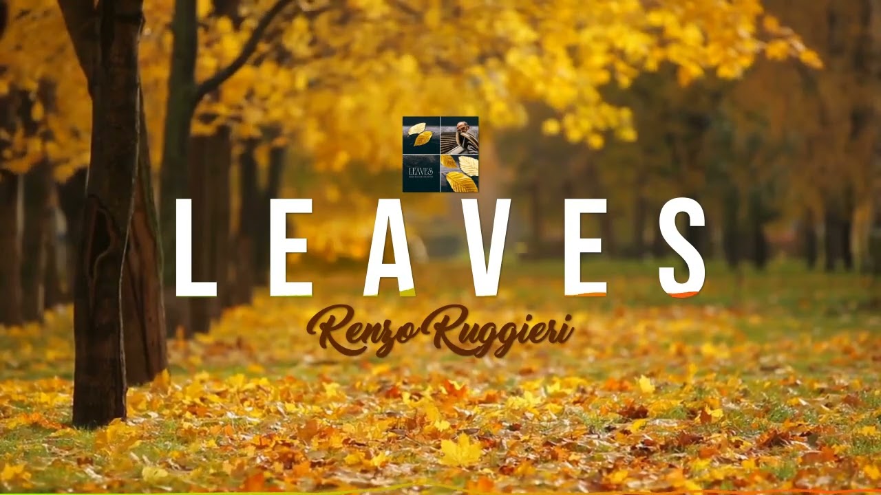 LEAVES (Renzo Ruggieri) from EP 
