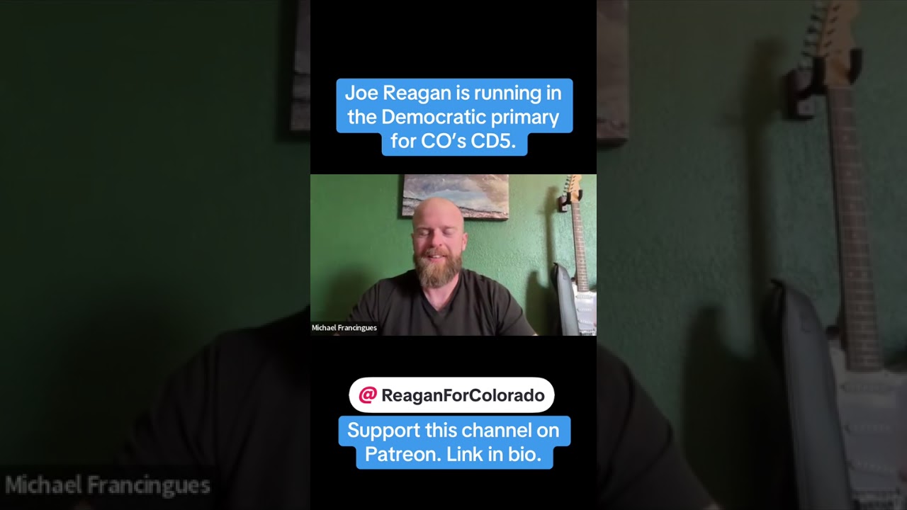 Joe Reagan for Colorado’s CD5