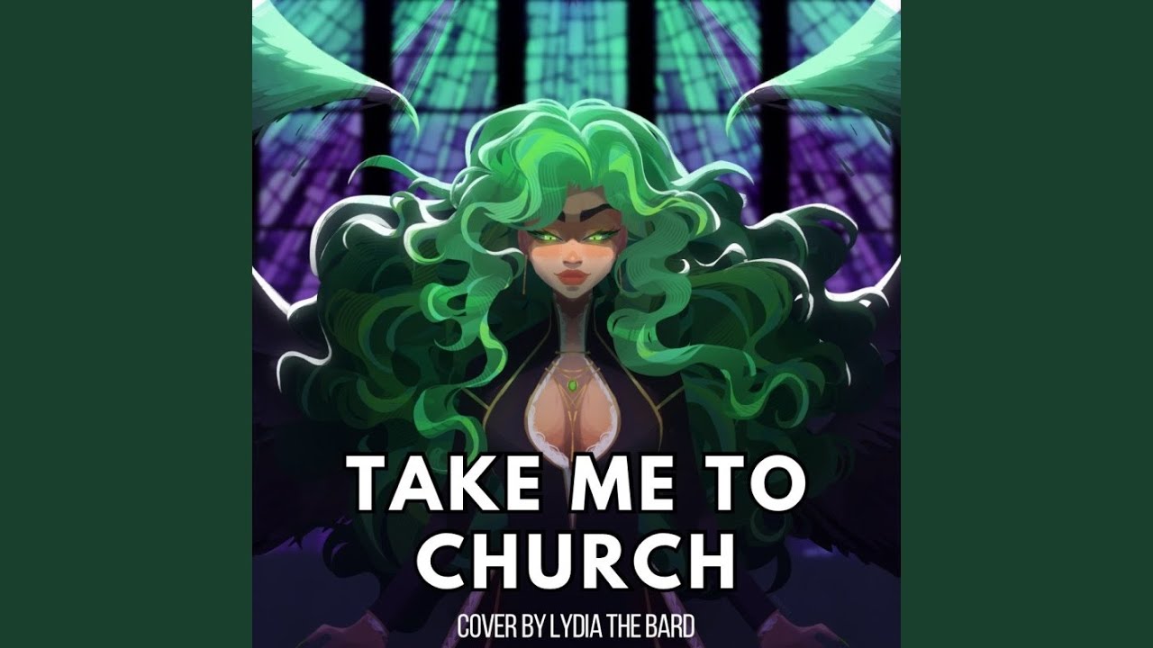 Take Me To Church