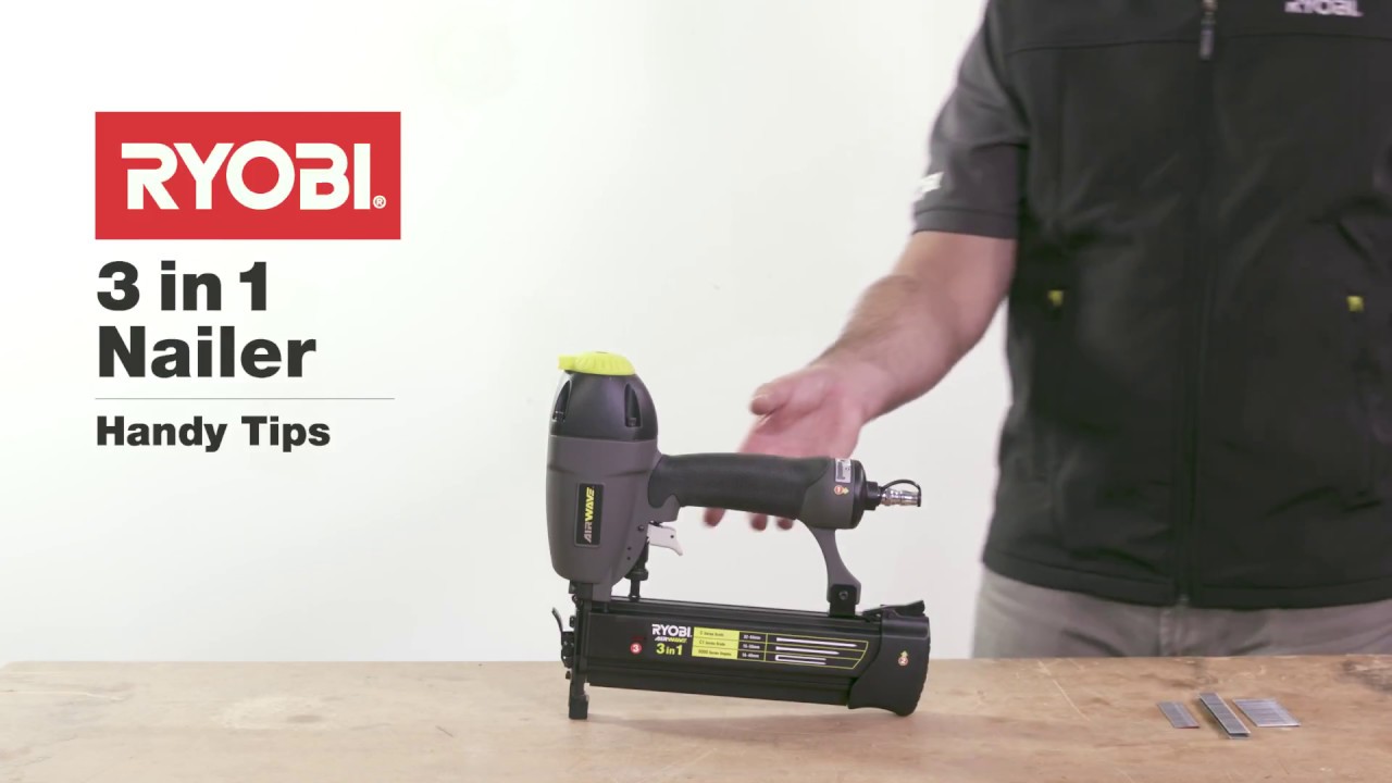 RYOBI Australia: Tips for using Airwave 3 in 1 Brad Nailer/Stapler
