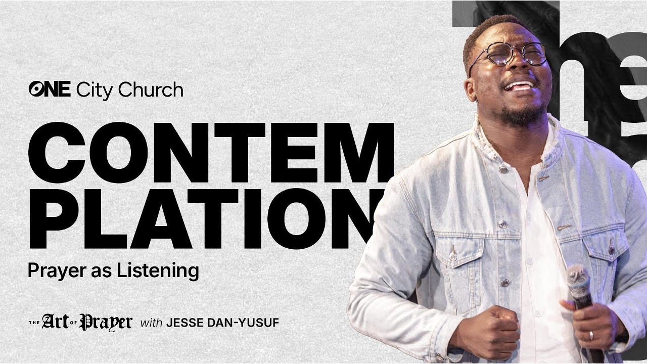 Contemplation: Prayer as Listening // Ep 5 // The Art of Prayer