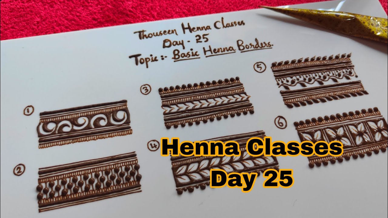 Henna Class day 25 | How to Create Basic Henna Borders | Learn Henna Designs with Thouseen