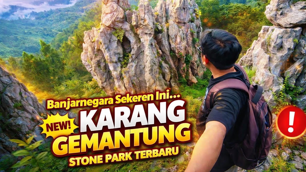 SPOT AESTHETIC TERSEMBUNYI PALING KEREN DI BANJARNEGARA || KARANG GEMANTUNG STONE PARK TERBARU