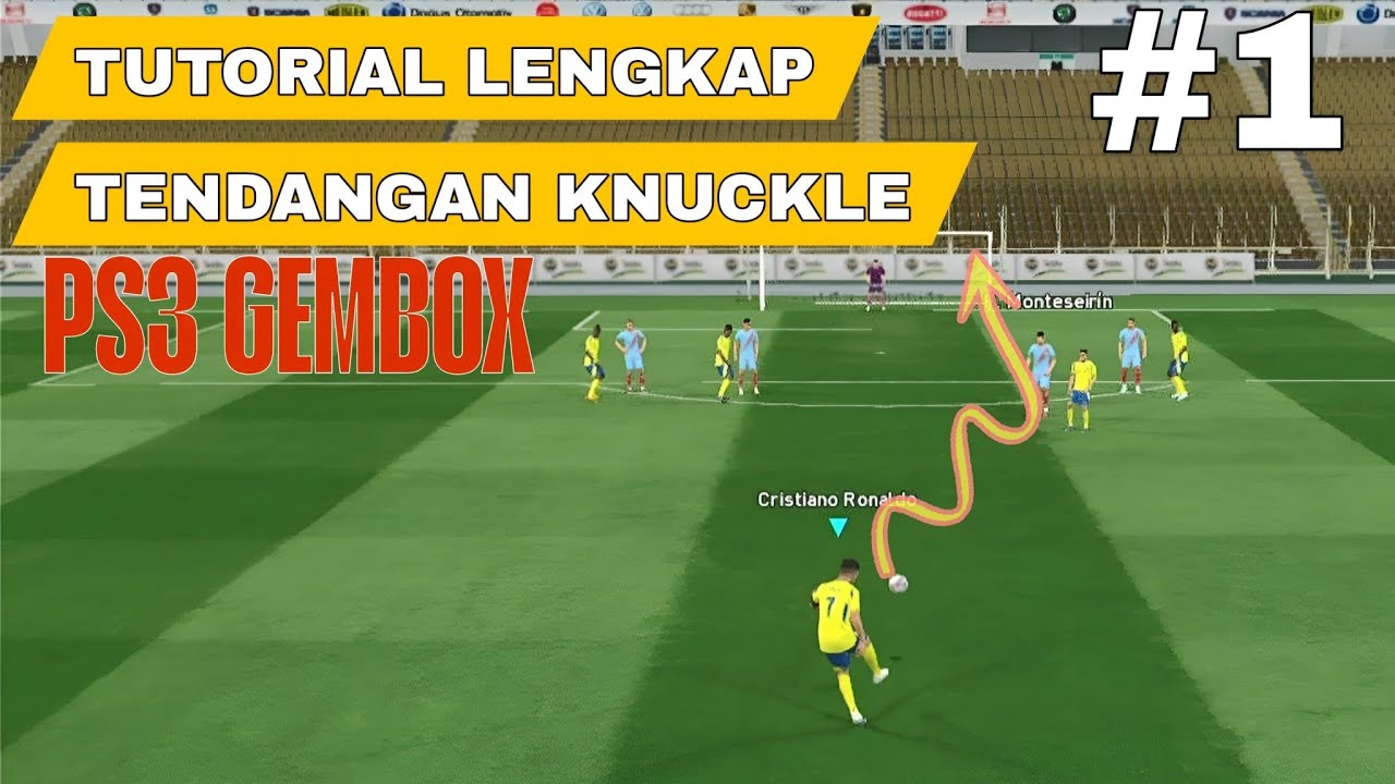‼️INI YANG KALIAN CARI‼️ TUTORIAL TENDANGAN KNUCKLE PS3 GEMBOX #1