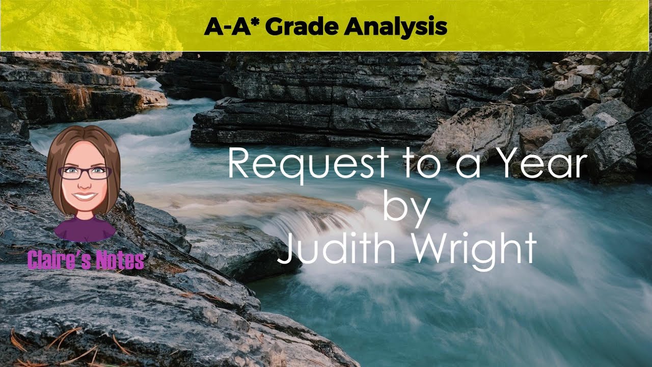 Secure Grade 7-9 with Request to a Year by Judith Wright: Close Reading and Analysis