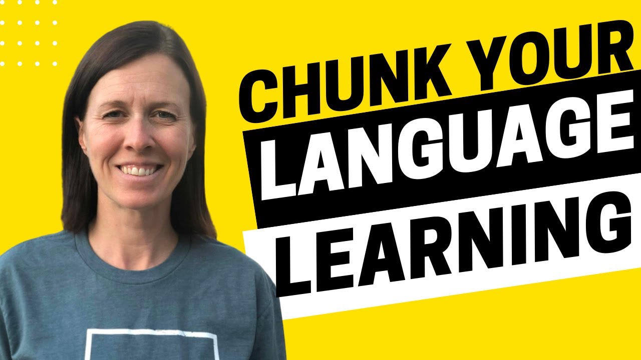 2031 - Why Should You Chunk Your Language Learning?