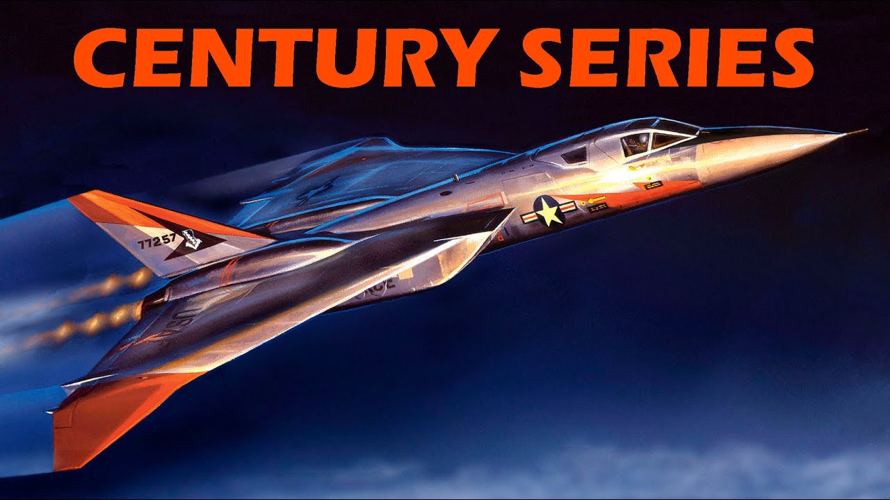 CENTURY SERIES JETS - America's First Family of Supersonic Fighters