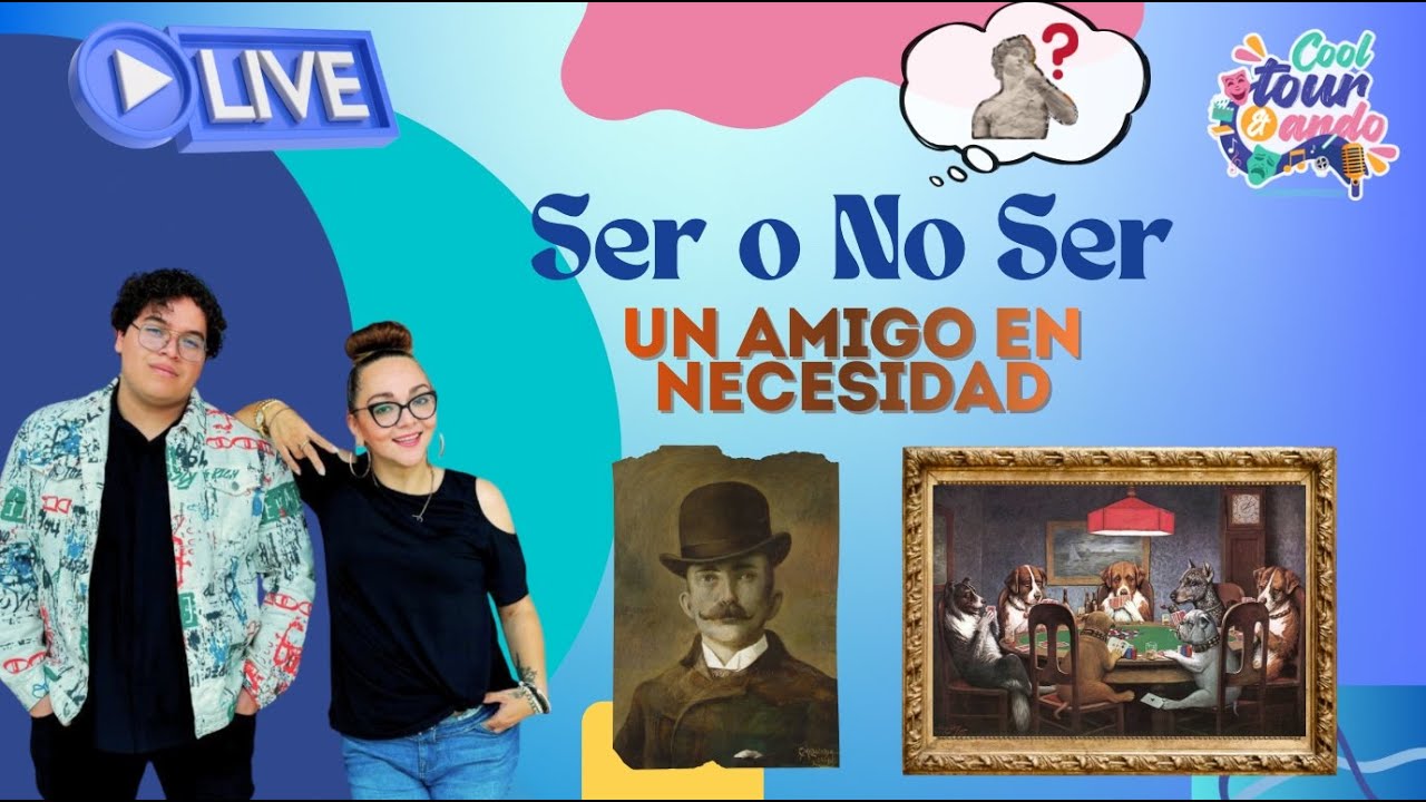 CoolTour&Ando - Ser o No Ser “Un amigo en necesidad” / Teatro de la crueldad.