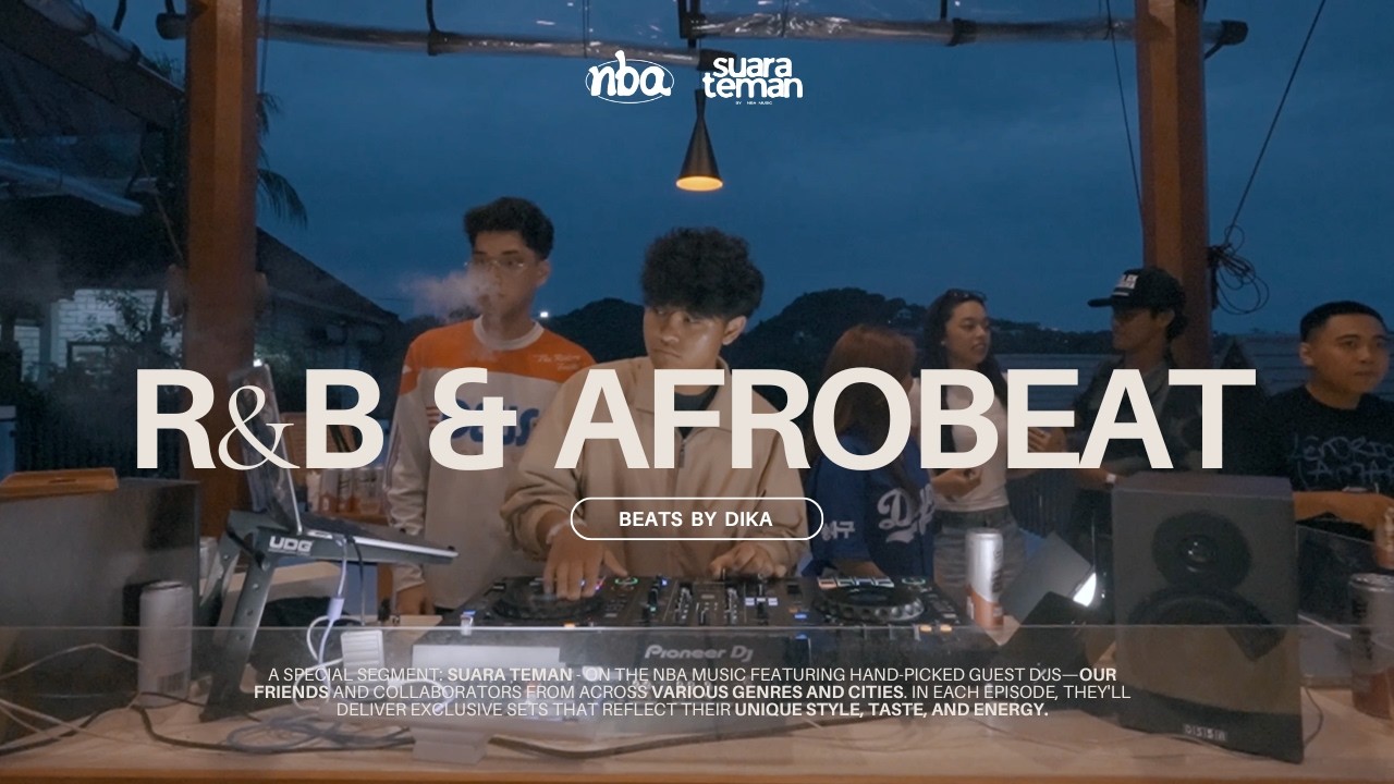 SUARA TEMAN Vol. 17: DIKA - R&B & AFROBEAT