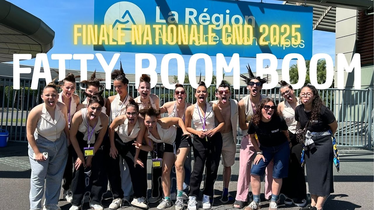 FATTY BOOM BOOM à Clermont-Ferrand - Finale Nationale CND 2025 - Moment de vie #7