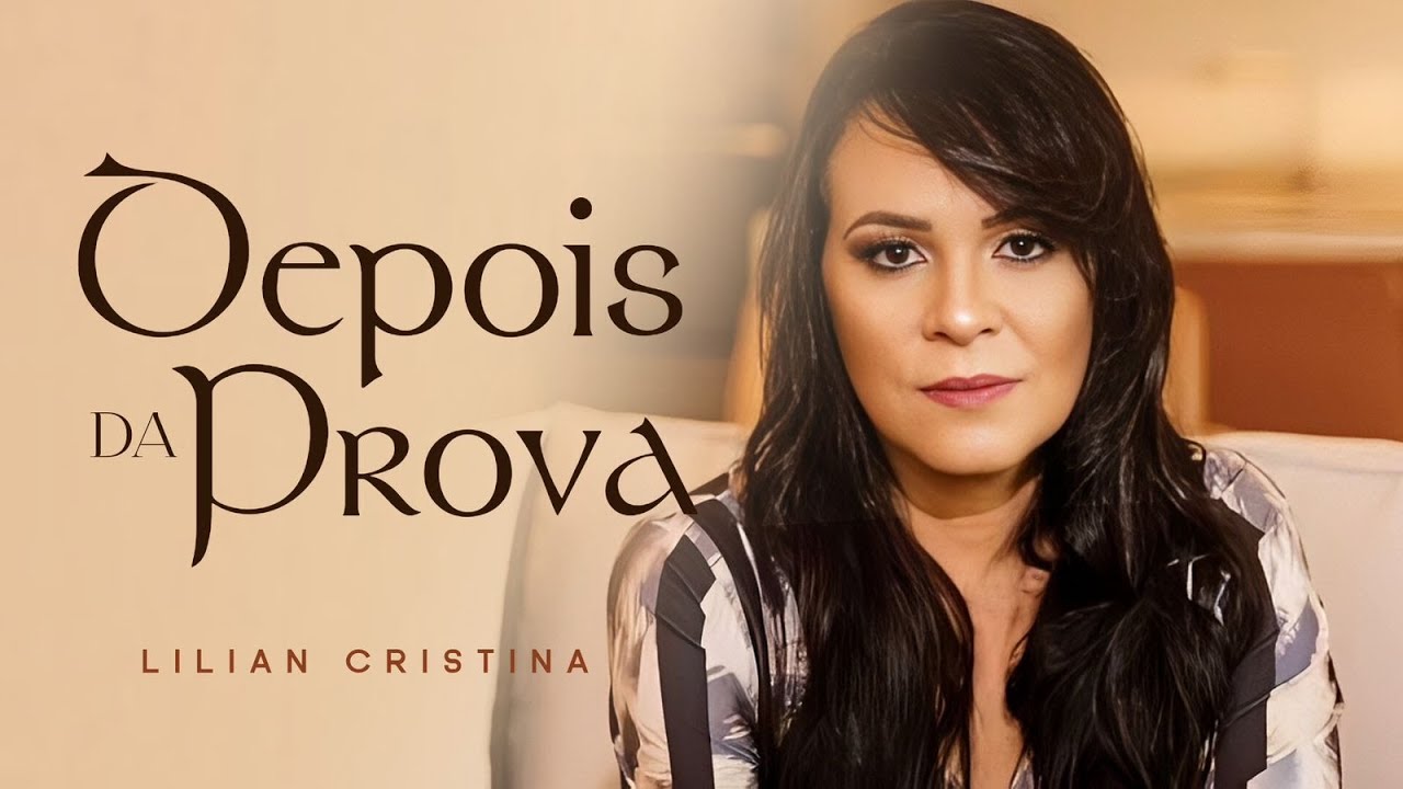 Depois Da Prova - Lilian Cristina (Lyric Video)
