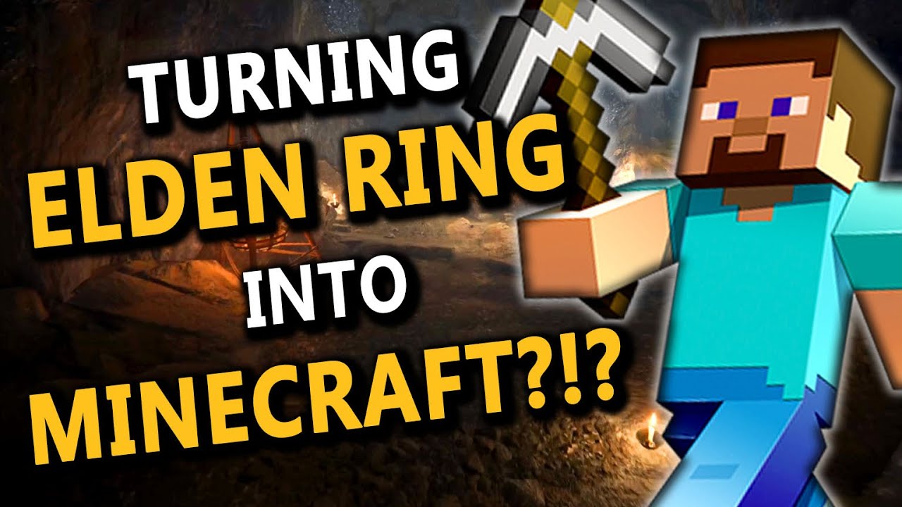 Playing MINECRAFT in ELDEN RING?!?! Minecraft Steve BUILD with the Pickaxe