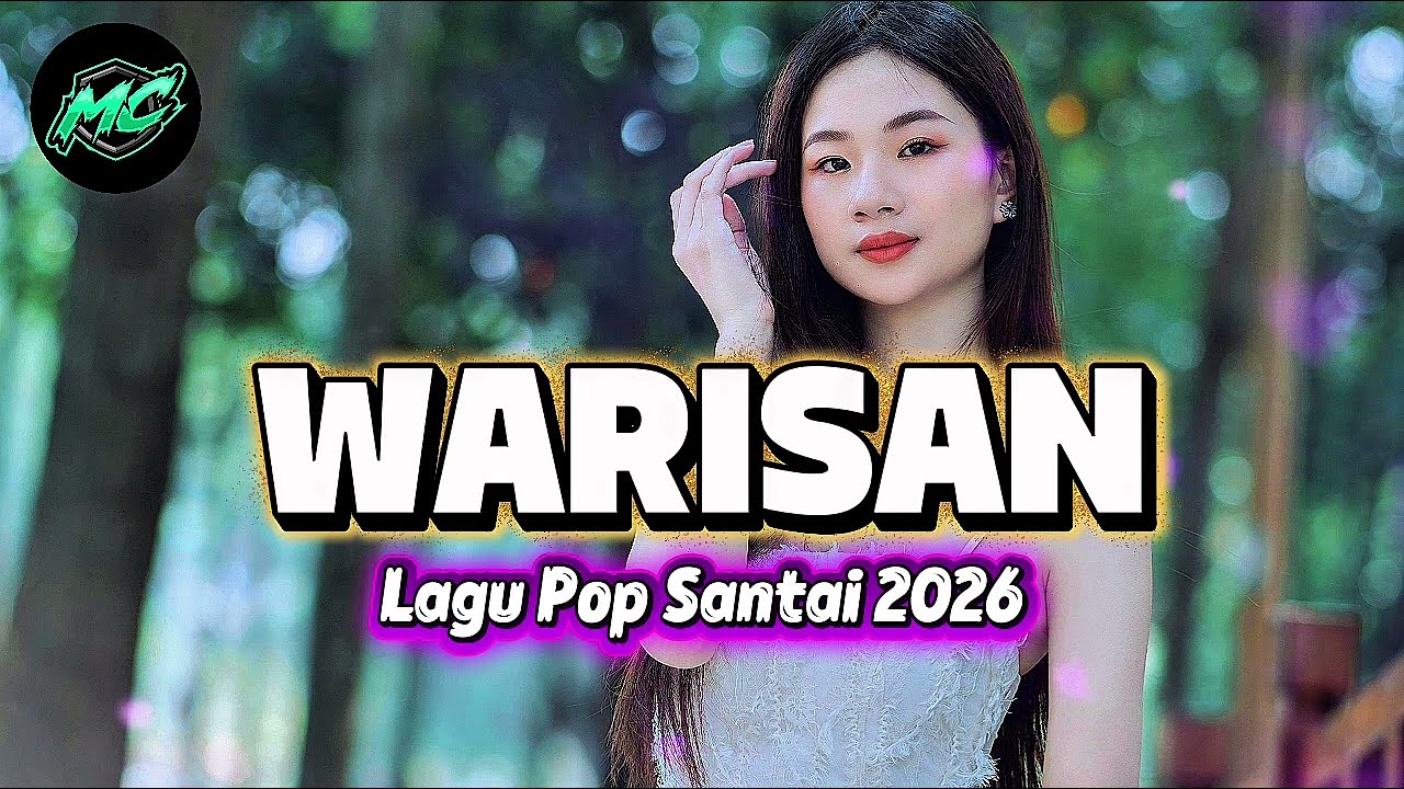LAGU SANTAI VIRAL‼️WARISAN || POP TERBARU 2026
