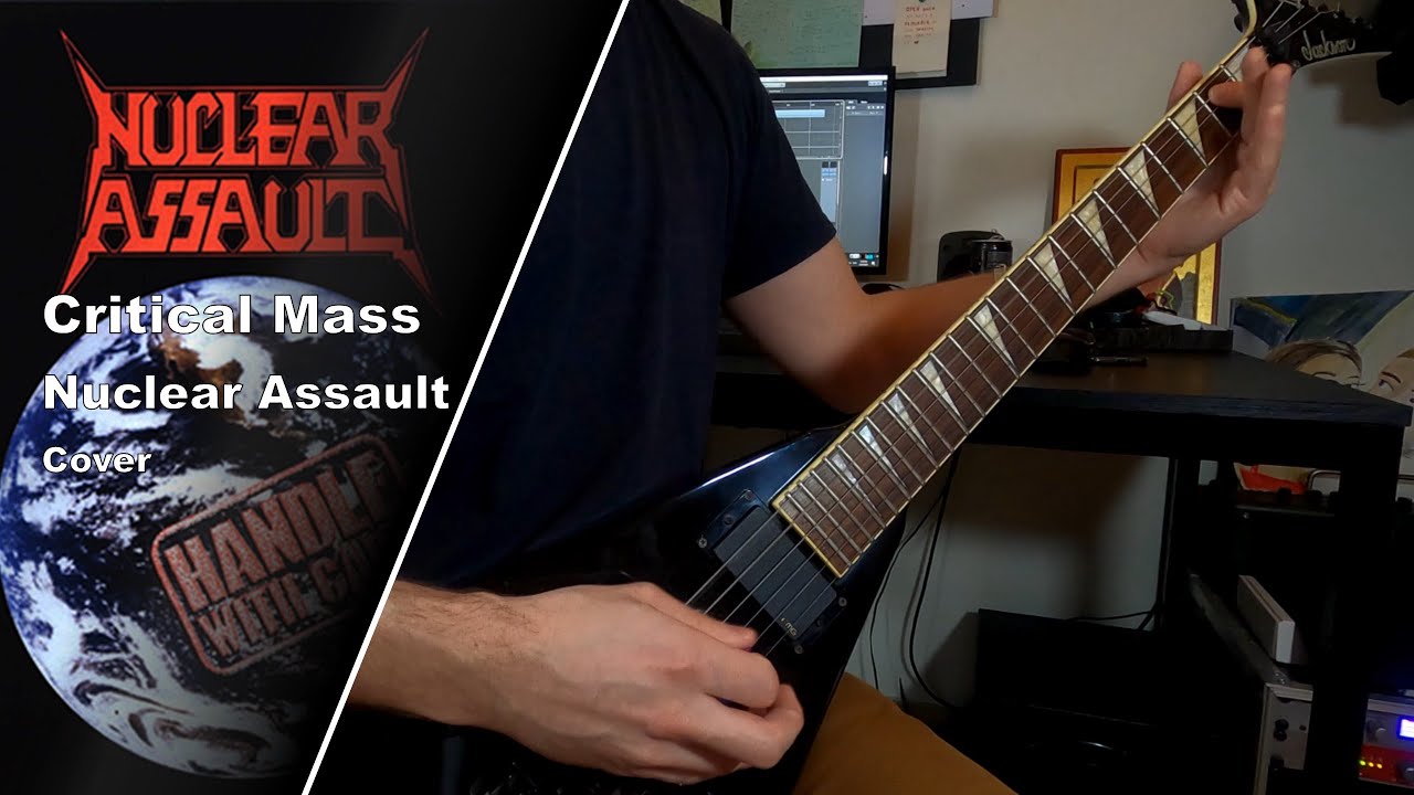 Nuclear Assault - Critical Mass - Guitar Cover (+Tabs)