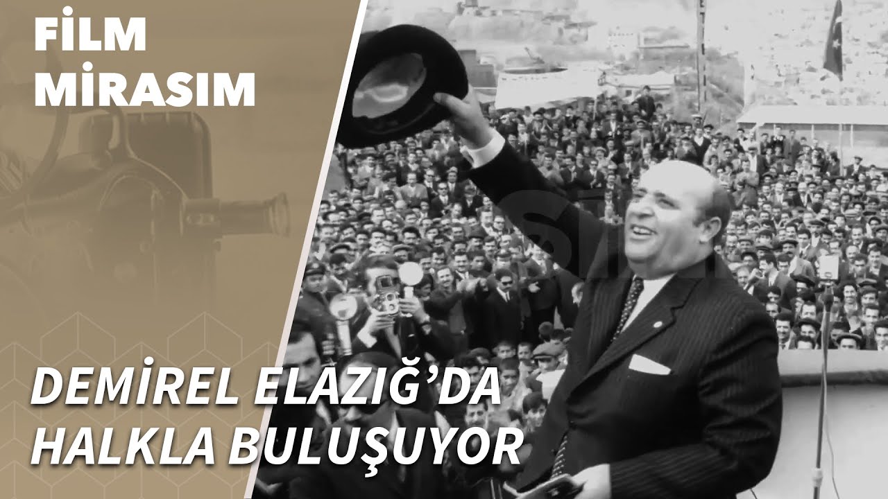 Süleyman Demirel’in Elazığ Ziyareti 1970: Temel Atma ve Açılış Törenleri