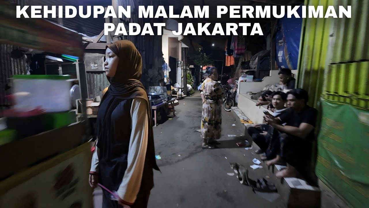 Kehidupan Malam Di Permukiman Padat Jakarta | Real life in Jakarta Indonesia 