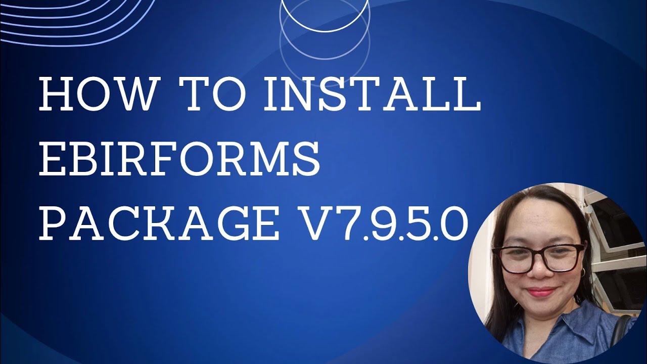 How to Download and Install eBIRForms Package v7.9.5.0 Latest Version EBIR