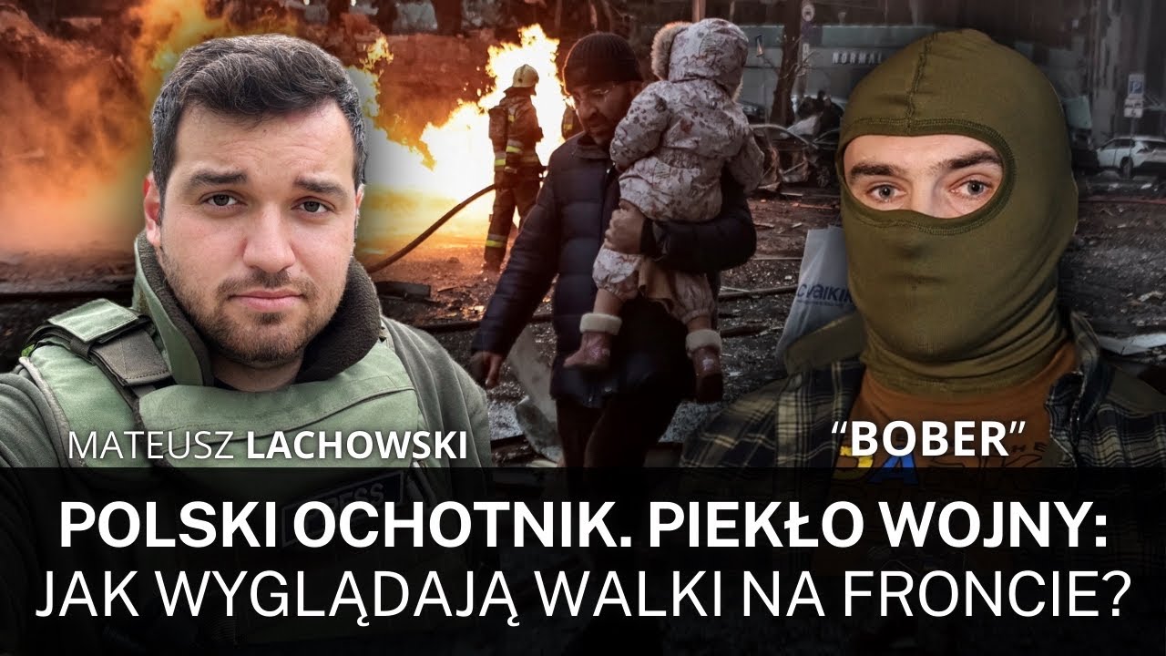 Piekło wojny. Polski ochotnik opowiada jak wygląda życie na froncie. „Bober” i Mateusz Lachowski.