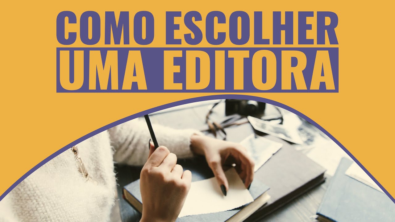 COM QUAL EDITORA PUBLICAR? Escolhendo como publicar um livro