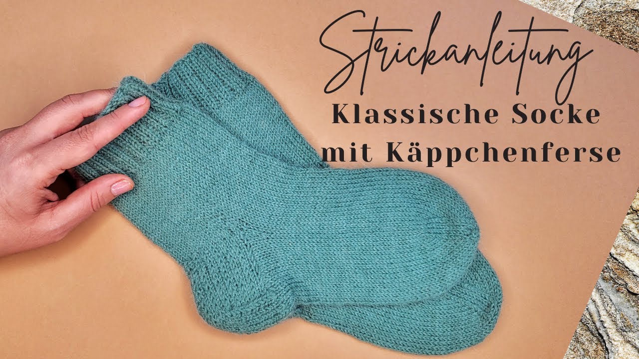 Strickanleitung Klassische Socken mit Käppchenferse