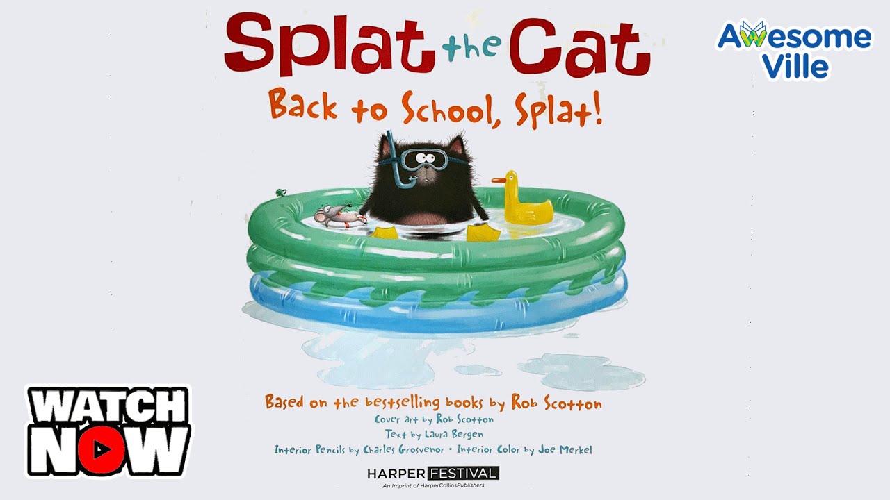 Splat the Cat - Back to School, Splat! Read aloud story time