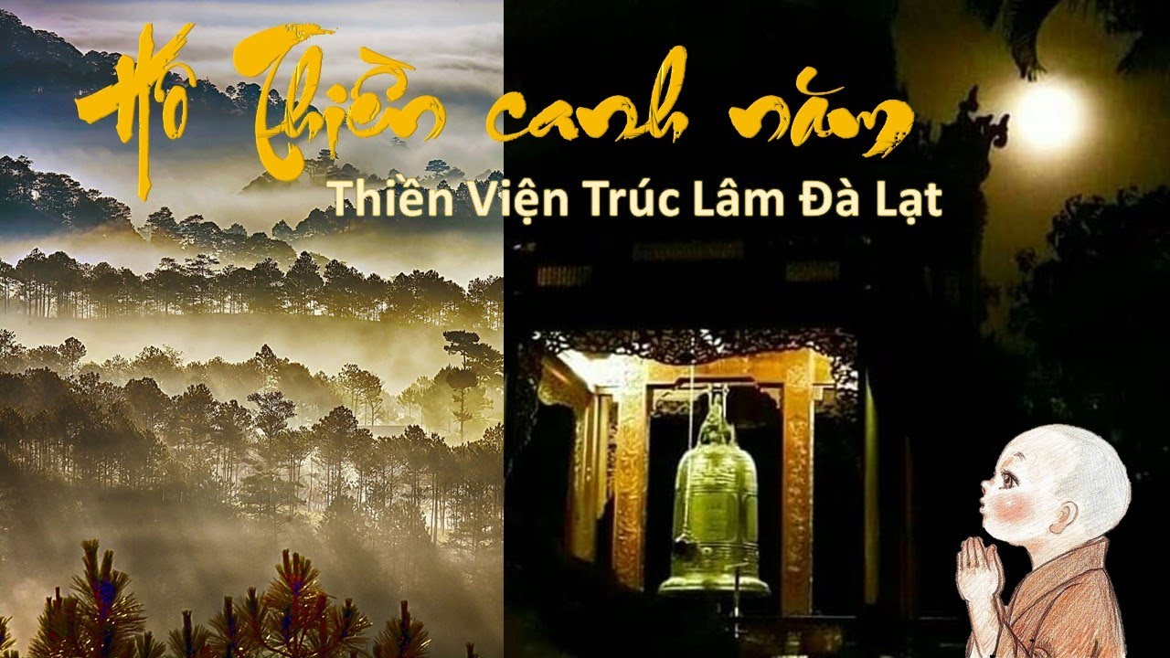 Hô Thiền Canh Năm Thiền Viện Trúc Lâm Dalat