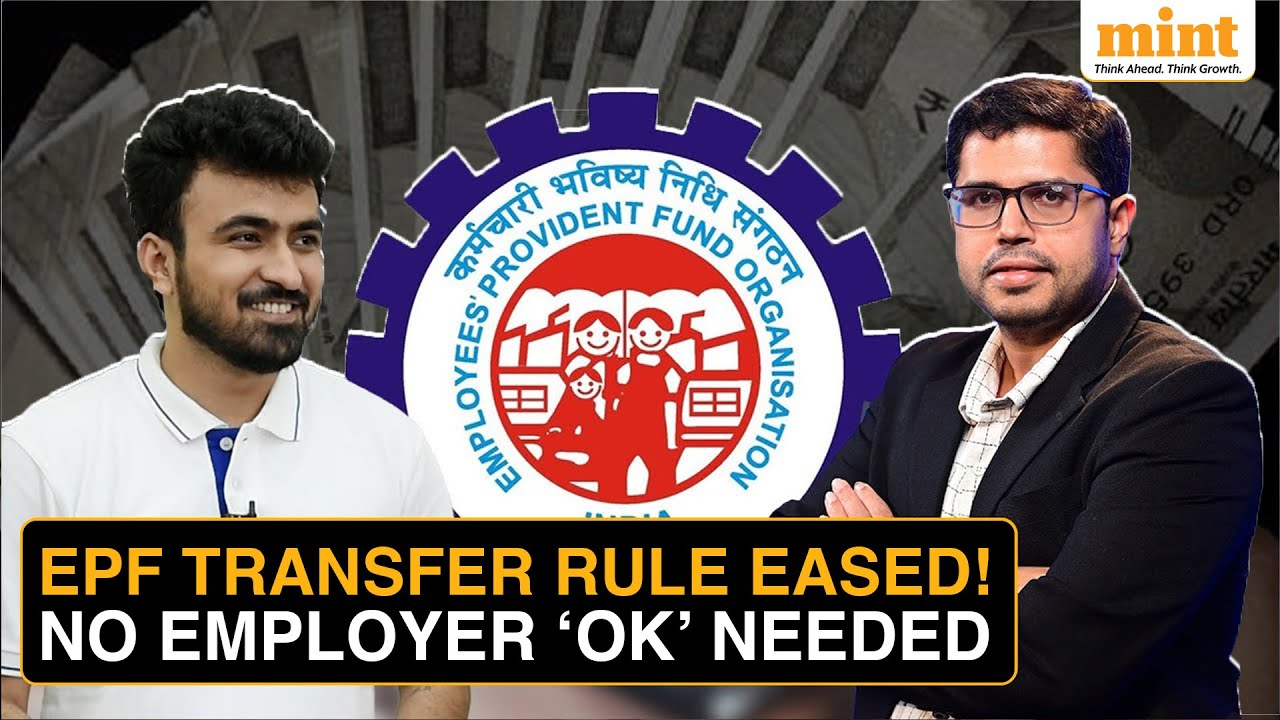 EPFO Transfer Rules 2025: No Employer Approval Needed For 94% Of EPF Claims!