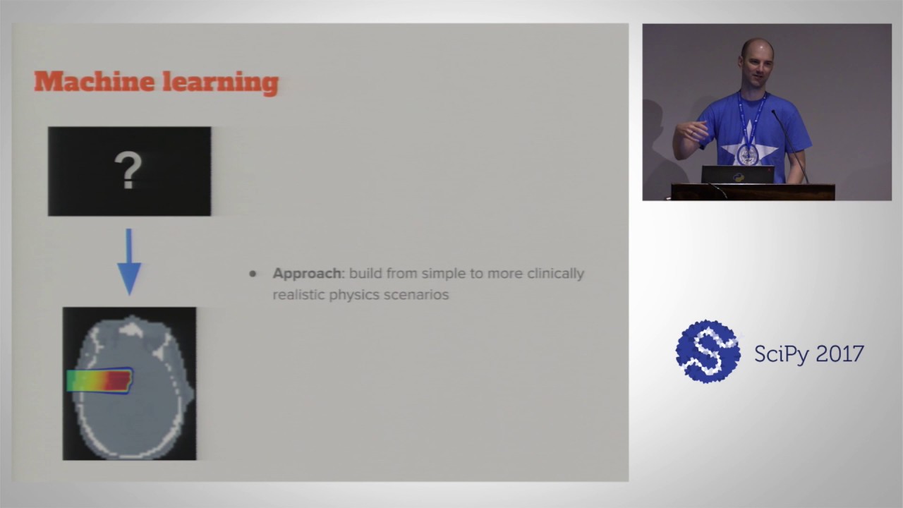 Calculating Radiation Doses for Tumor Treatment with Learning Algorithms | SciPy 2017 | Roy Keyes