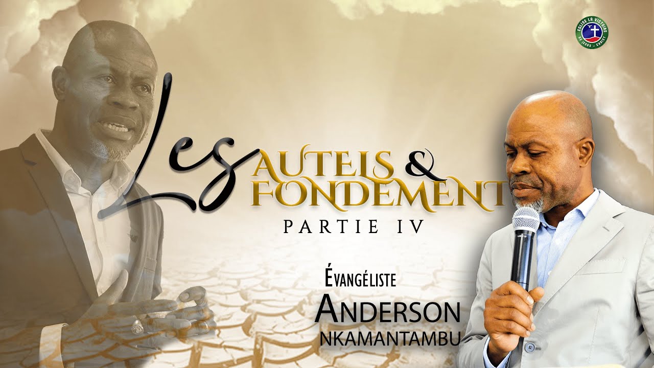 Les autels et les fondements | EV. Anderson NKAMANTAMBU