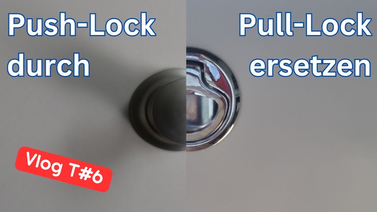 T#6 Push-Lock durch Pull-Lock ersetzen