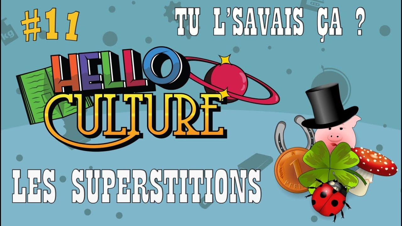 LES SUPERSTITIONS