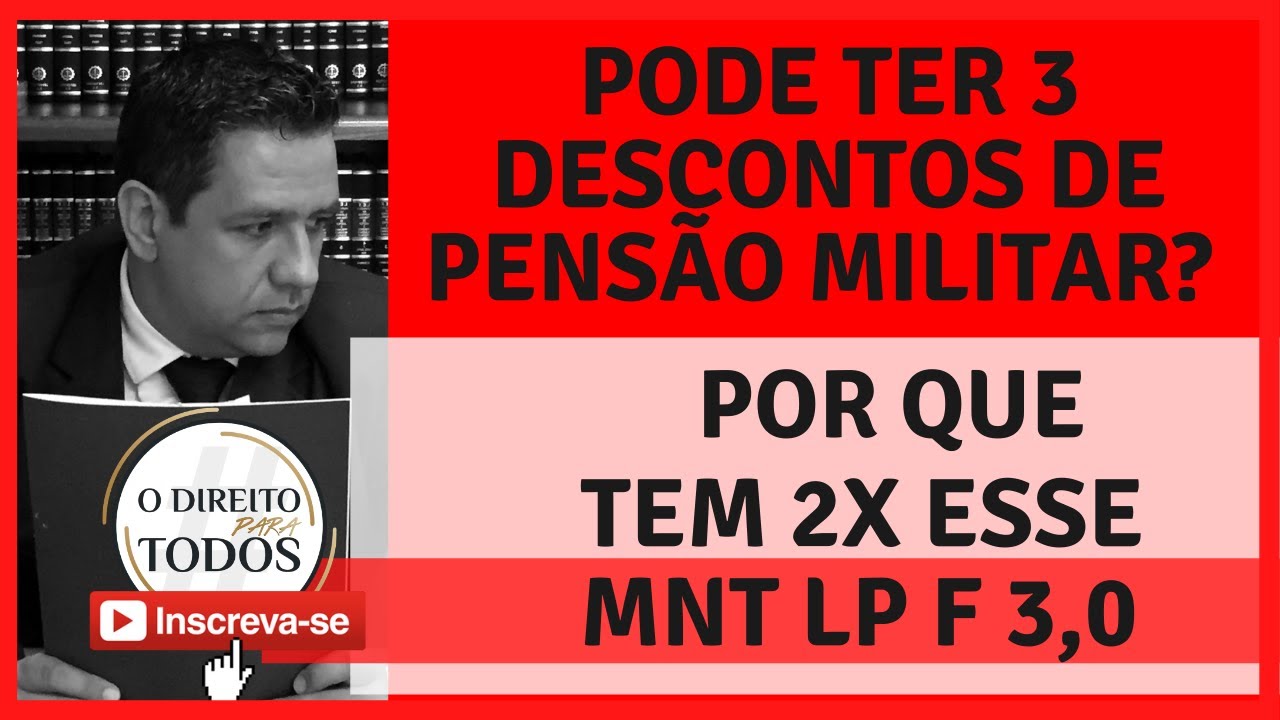 🔴3 DESCONTOS DE PENSÃO MILITAR? 🔴SÃO DEVIDOS? PODE DESCONTAR SEM AVISO? O QUE É MNT LP F 3,0?