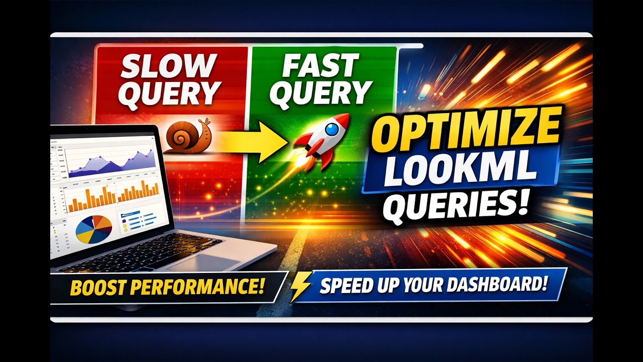 5 ESSENTIAL LookML Performance Hacks to Boost Your Analytics