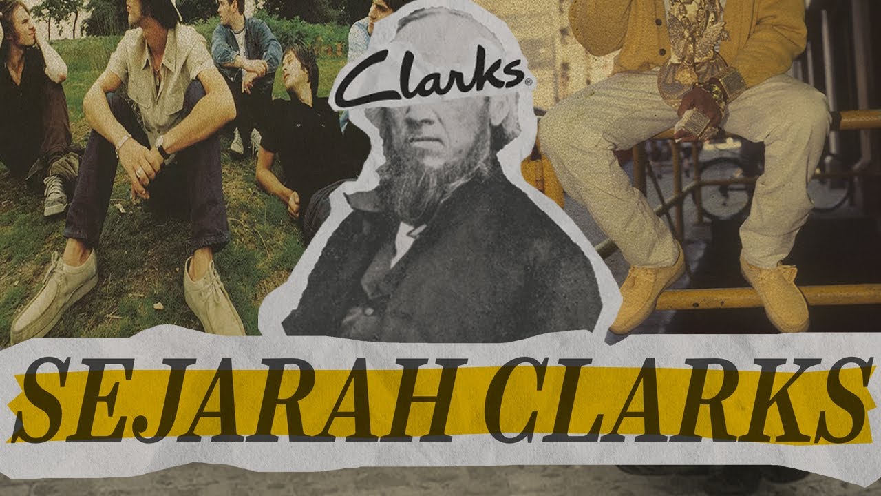 CLARKS, SEBUAH SEJARAH SINGKAT