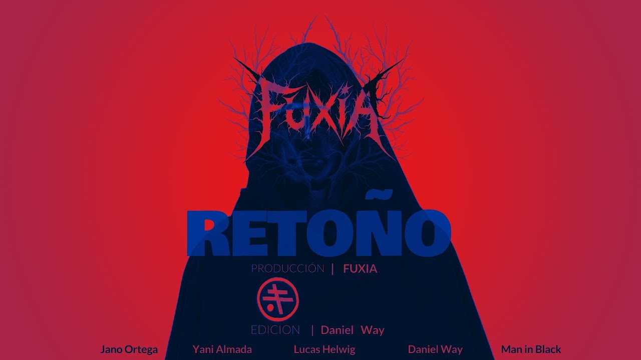 Fuxia - Reto&ntilde;o (Official Video)