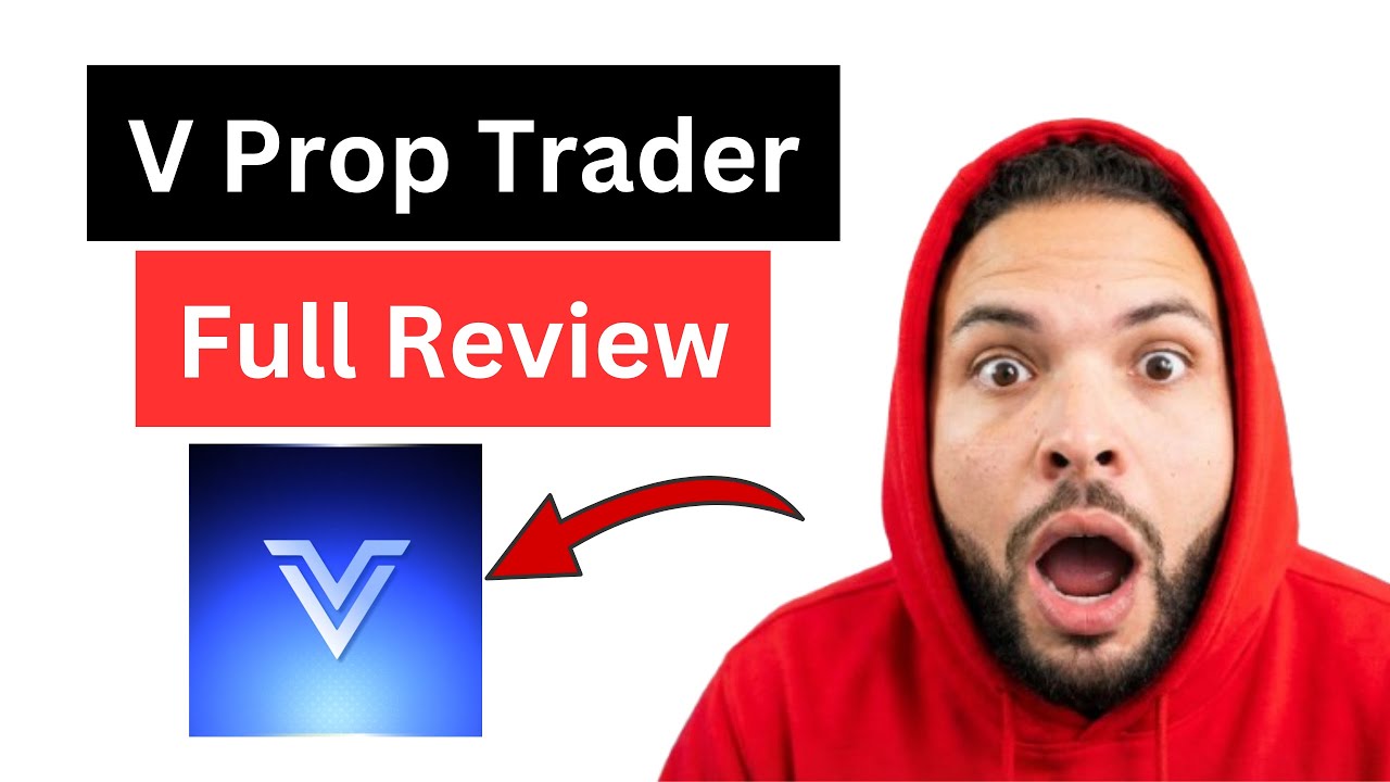 V Prop Trader Review 2026 &ndash; Is This Prop Firm Worth It?