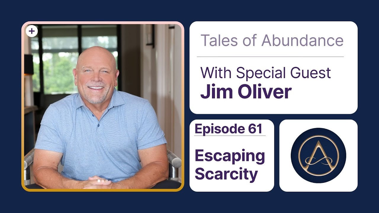 Escaping Scarcity: Jim Oliver on Business Ownership, Infinite Banking, and Mindset Shifts