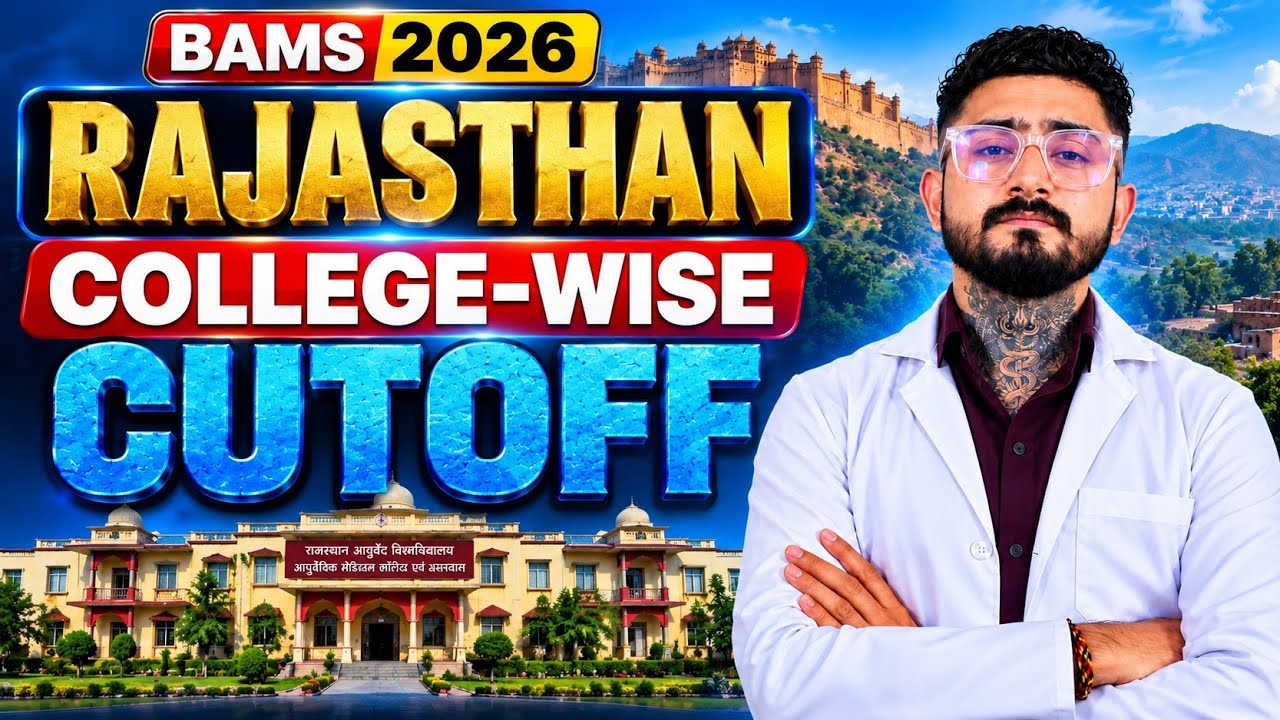 RAJASTHAN AYUSH COUNSELLING 2026 🔥|| BAMS COLLEGE-WISE CUTOFF 2026