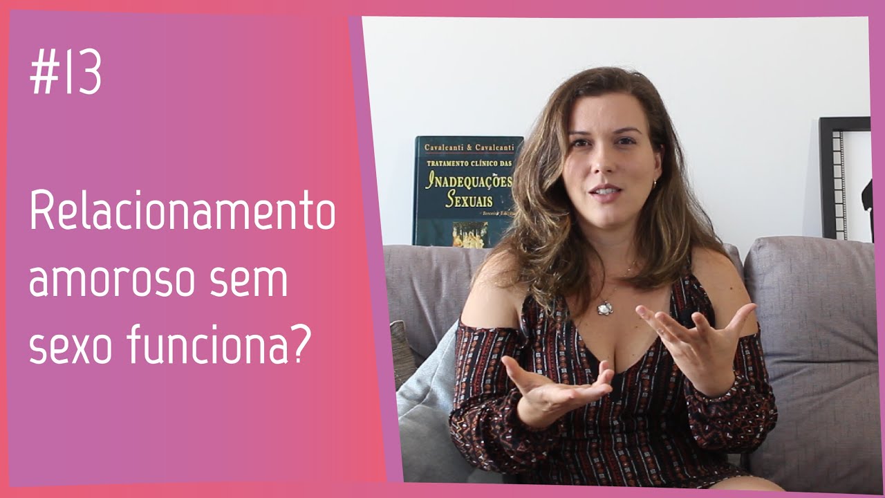 Cinthia responde #13:  Relacionamento amoroso sem sexo funciona?