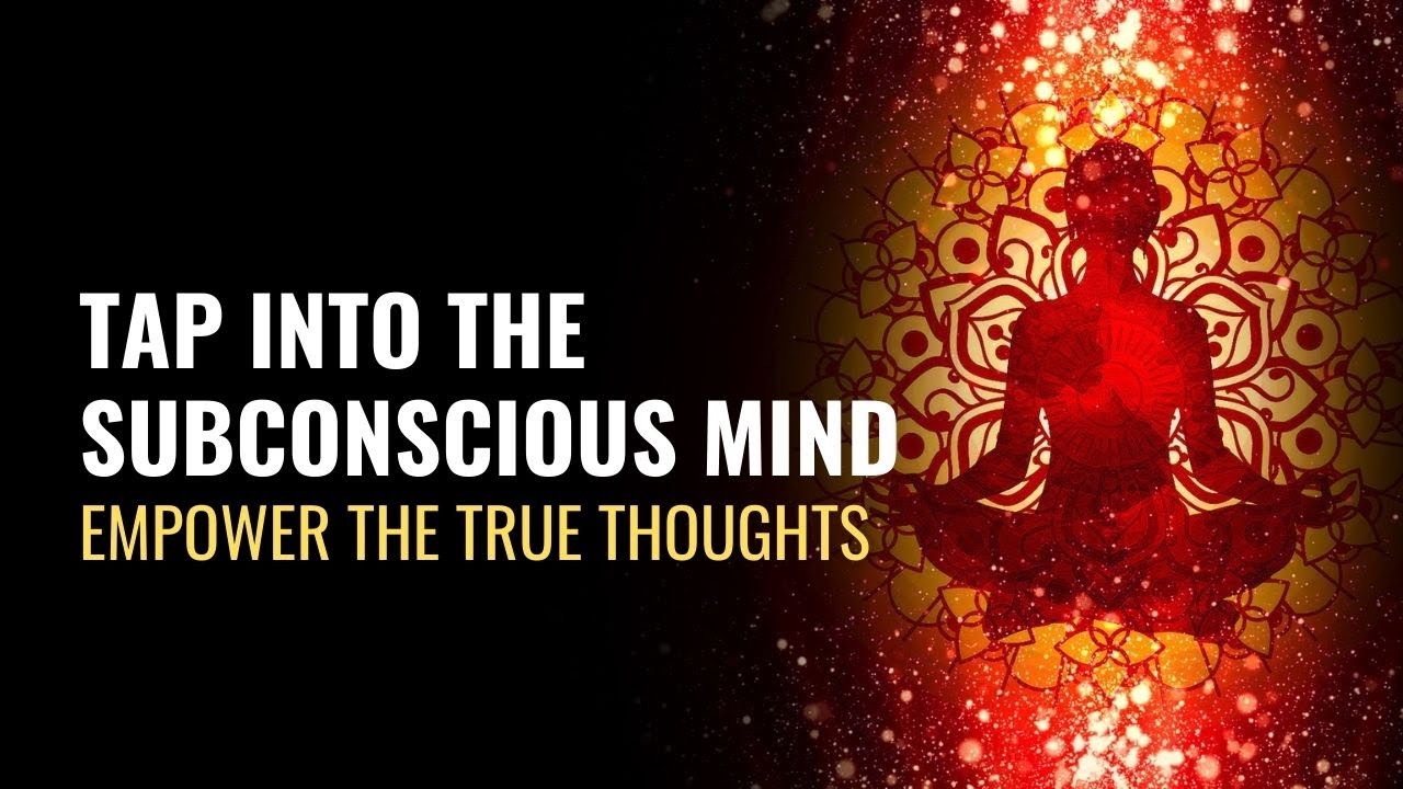 Tap Into The Subconscious Mind | Train Your Five Senses Discipline Life | Empower The True Thoughts