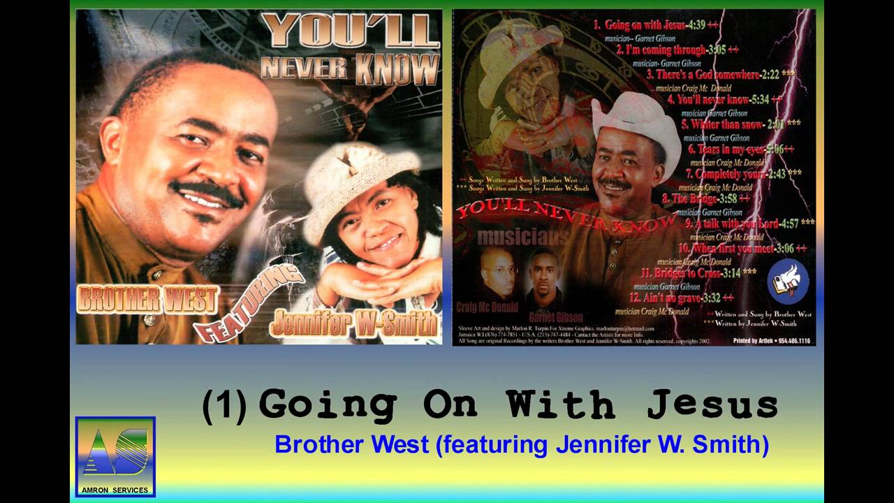 Going On With Jesus | Brother West (featuring Jennifer W. Smith)