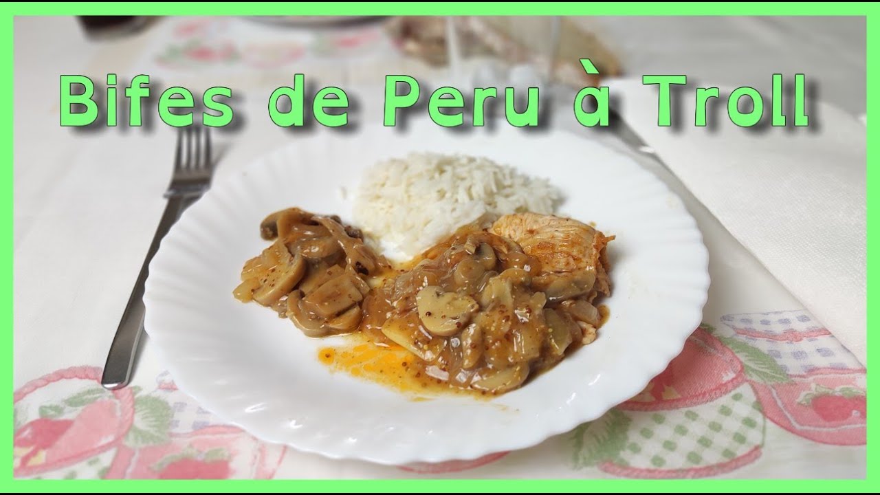 Bifes de Peru à Troll também conhecidos por Bifes de Peru com Cebola e Molho de Cogumelos -
