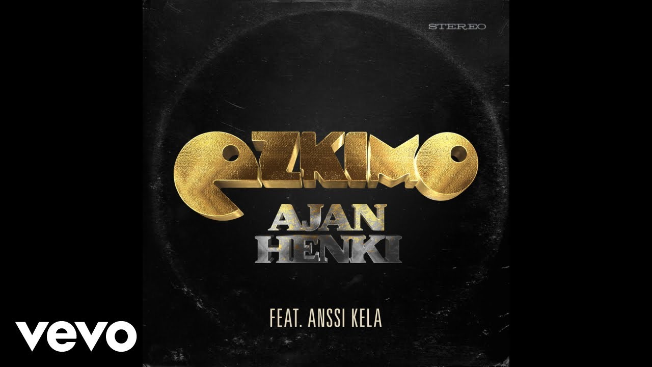 Ezkimo - Ajan henki (Audio) ft. Anssi Kela