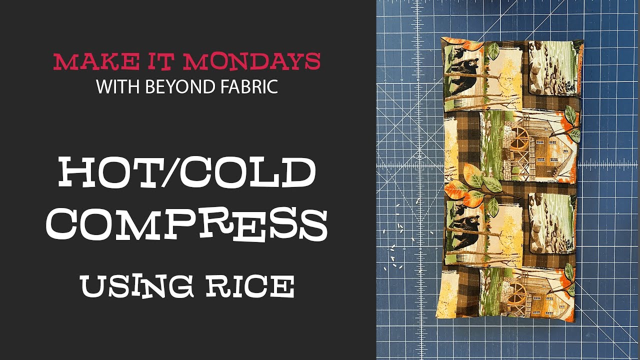 Rice Warmer - Hot or Cold Compress Bag with Cover  - Make It Mondays - Quick and Easy Gift